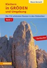 Klettern in Gröden und Umgebung - Dolomiten (Band 1) - Mauro Bernardi - 9788868394257