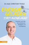 Energiegeladen statt ausgelaugt - Christian Thuile - 9788868395643