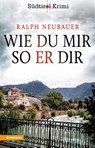 Wie du mir so er dir - Ralph Neubauer - 9788868396527