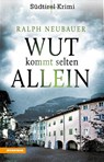 Wut kommt selten allein - Ralph Neubauer - 9788868396534