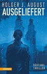 Ausgeliefert - Holger J. August - 9788868398415