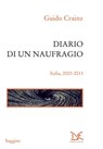Diario di un naufragio - Guido Crainz - 9788868432683