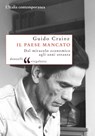 Il paese mancato - Guido Crainz - 9788868432706
