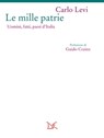 Le mille patrie - Carlo Levi - 9788868434144