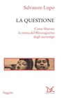 La questione - Salvatore Lupo - 9788868434274