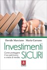 Investimenti sicuri - Davide Marciano ; Maria Carrano - 9788868493103