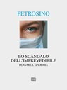 Lo scandalo dell'imprevedibile - Silvano Petrosino - 9788868573461