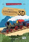 Build a Locomotive 3D - Valentina Manuzzato - 9788868604356