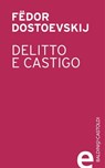 Delitto e castigo - Fëdor Dostoevskij - 9788868651695