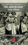 Una salita per amore - Stefania P. Nosnan ; Manuela Di Centa - 9788868816681