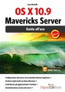 OS X 10.9 Mavericks Server - Luca Bertolli - 9788868950118