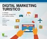 Digital marketing turistico - Armando Travaglini ; Simone Puorto ; Vito D’Amico - 9788868950743