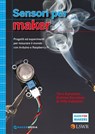 Sensori per Maker - Tero Karvinen ; Kimmo Karvinen ; Ville Valtokari - 9788868951047