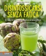Disintossicarsi senza fatica - Marion Grillparzer - 9788868951252