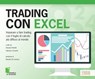 Trading con Excel - Fabrizio Cesarini ; Donata Petrelli - 9788868952730