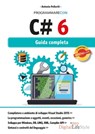 Programmare con C# 6 - Antonio Pelleriti - 9788868953096