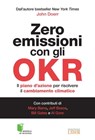 Zero emissioni con gli OKR - John Doerr - 9788868953676