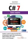 Programmare con C# 7 - Antonio Pelleriti - 9788868955786