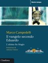 Il vangelo secondo Eduardo - Marco Campedelli - 9788868985417