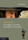 Il vangelo secondo Zucchero Fornaciari - Jachia Paolo - 9788868985820