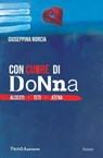 Con cuore di donna - Giuseppina Norcia - 9788868995119