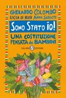 Sono Stato io! - Gherardo Colombo ; Anna Sarfatti ; Licia Di Blasi - 9788869189197