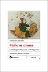 Stelle su misura - Thedor W. Adorno - 9788869344022