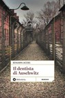 Il Dentista di Auschwitz - Benjamin Jacobs ; Alessandro Pugliese - 9788869347870