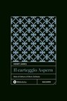 Il carteggio Aspern - Henry James - 9788869349881