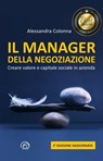 Il Manager della Negoziazione (Terza edizione aggiornata) - Alessandra Colonna - 9788869394959