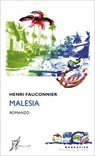 Malesia - Henri Fauconnier - 9788869681363