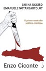 Chi ha ucciso Emanuele Notarbartolo? - Enzo Ciconte - 9788869734540