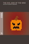 The Evil Side of the Web - AA. VV. - 9788869770906
