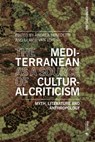 The Mediterranean as a Source of Cultural Criticism - Andrea Benedetti ; Ulrich van Loyen - 9788869772894