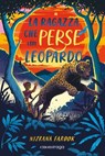 La ragazza che perse un leopardo - Nizrana Farook ; Rachele Salerno - 9788869865299