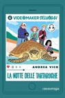 La notte delle tartarughe - Andrea Vico - 9788869868931