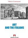 Art and the italians - Marco Castracane - 9788869921568