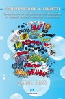 Conversazioni a fumetti - Carol Gray - 9788869923517