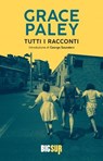 Tutti i racconti - Grace Paley - 9788869981593