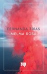 Melma rosa - Fernanda Trías - 9788869983269