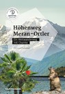 Höhenweg Meran - Ortler - Christjan Ladurner - 9788870739220
