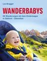 Wanderbabys - Leo Brugger ; Thomas Plattner ; Marlene Weithaler - 9788870739916