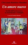 Un amore nuovo - Giovanni Battista Montini - 9788870987041