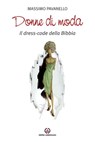 Donne di moda - Massimo Pavanello - 9788870987553