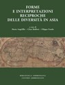 Forme e interpretazioni reciproche delle diversità in Asia - AA. VV. - 9788870988024