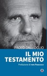 Il mio testamento - Paolo Dall'Oglio ; Jorge Mario Bergoglio - 9788870988178