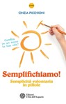 Semplifichiamo! - Cinzia Picchioni - 9788871367392