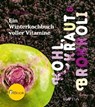 Kohl, Kraut & Brokkoli - Cornelia Haller - 9788872834589