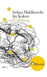 Im Kokon - Selma Mahlknecht - 9788872835838