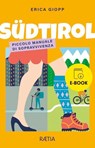 Südtirol. Piccolo manuale di sopravvivenza - Erica Giopp - 9788872839027
